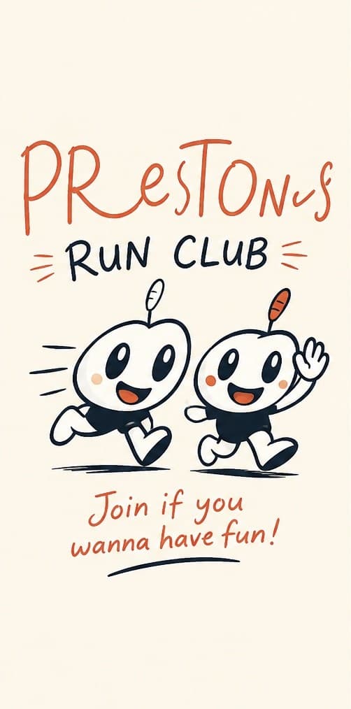 Prestons Run Club — join if you wanna have fun